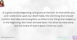 Find them all in one place, ordered by importance, study them and and post them on your twitter account (page 1). David Martyn Lloyd Jones Quote About Beginning Grace All Christian Quotes