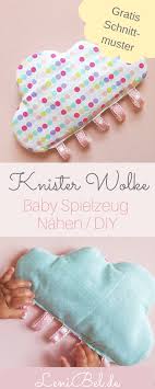 Was schenkt man zur geburt eines kindes? Knisterwolke Mit Schlaufen Nahen Fur Babys Inkl Schnittmuster Nahen Baby Geschenk Geschenke Zur Geburt Babyspielzeug