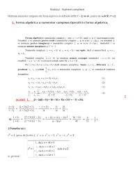 Functia exponentiala si functia logaritmica. 1 Modulul Numere Complexe