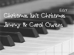 Check spelling or type a new query. Christmas Isn T Christmas Cover Jimmy Carol Owens Instrumental Piano Flute Egy Youtube