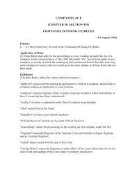 Winding up is a process in which the existence of a company is brought to an end, where assets of a company are collected and realised. Companies Winding Up Rules Acra