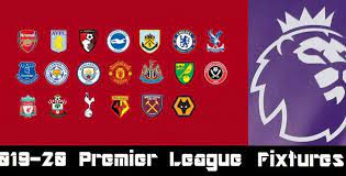 Epl fixtures , tables & rankings in season 20/21. Premier League Fixtures 2019 20 Key Dates And Full Schedule