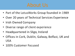 Lotus automation (ireland) limited was set up on friday the 16th of december 1988. About Lotus Technical Services