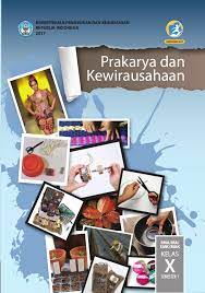 Maybe you would like to learn more about one of these? Materi Prakarya Kelas 10 Semester 2 Revisi 2017 Fasralerts