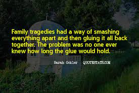Top 13 Family Glue Quotes Famous Quotes Sayings About Family Glue