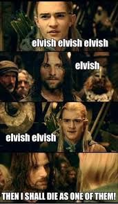 It S Some Kind Of Elvish I Can T Read It Pin By Bessica Sanford On That S Kinda Funny The Hobbit Lotr Lord Of The Rings