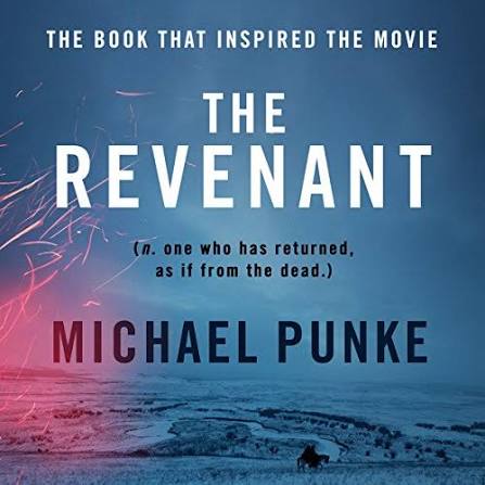 The Revenant Audiobook by Michael Punke