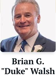 Please join the Notre Dame Boston Community as we morn the loss of a  hometown hero Brian “Duke” Walsh '77 (November 6, 1954