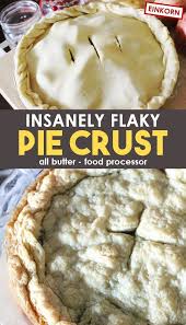 The Perfect Pie Crust Recipe Homemade Pie Crust Recipe Food Processor Recipes Flaky Pie Crust Recipe