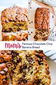 Mom S Famous Chocolate Chip Banana Bread Recipe Recipe Easy Banana Bread Recipe Chocolate Chip Banana Bread Recipe Chocolate Chip Banana Bread