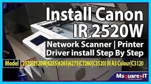 Télécharger pilote imprimante canon ip pour [windows 7, 8, 8. How To Install Canon Ir2520w 2520 Scanner Driver Install Photocopier Youtube