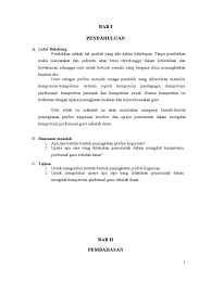 Memiliki wawasan tentang penelitian pendidikan. Bentuk Bentuk Peningkatan Profesi Keguruan