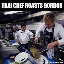 Check out the clip, which surfaced this. Gordon Ramsay Reactions Thai Chef Roasts Gordon S Pad Thai Facebook