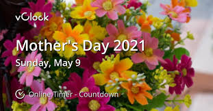 How many days until i turn 18 years old? select your birthday above and find out how many days until you turn xx! When Is Mother S Day 2021 Countdown Timer Online Vclock