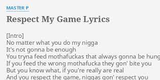Respect The Game Lyrics Love Quotes