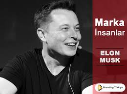 Marka İnsanlar: Elon Musk