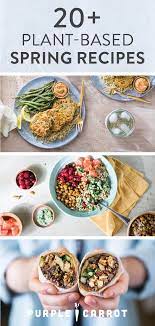 If You Re Looking For The Perfect Dairy Free Veggie Packed Spring Meals We Ve Got You Covered Here Are Over 20 Of Spring Recipes Recipes Vegetarian Recipes