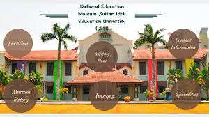 Check spelling or type a new query. National Education Museum Sultan Idris Education University Upsi By Afiqah Zamri