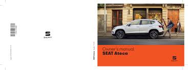 Maybe you would like to learn more about one of these? Seat Ateca 2019 Edition 11 19 Owner Manual Manualzz