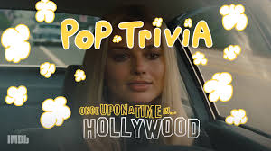 If you manage to pass, you can claim your rightful place as a trivia god! Pop Trivia Once Upon A Time In Hollywood