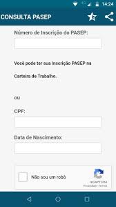 Pasep significa programa de formação do patrimônio do servidor o pasep é programa onde todos os entes da federação, união, estados, df e municípios enviaram. Pis Pasep For Android Apk Download