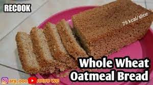 Pada dasarnya, kalori adalah jumlah energi yang tubuh kamu butuhkan agar bisa berfungsi dengan baik. Whole Wheat Oatmeal Bread Roti Gandum Oatmeal Sehat Rendah Kalori Cocok Untuk Diet Youtube