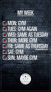 My Week Gymlife Gym Motivation Quotes Gym Quote Fitness Inspiration Quotes