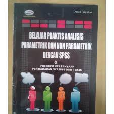 Check spelling or type a new query. Belajar Praktis Analisis Parametrik Dan Non Parametrik Dengan Spss Shopee Indonesia