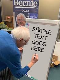 Bernie Writes On A Whiteboard Meme Template Using still pictures, meme gifs, and video memes, customize and share kapwing's online collection of free meme templates lets you get started with making your memes in just a few clicks.