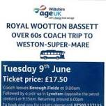 Royal Wootton Bassett over 60s Coach Trip
