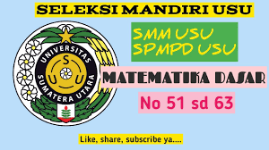 Materi soal ujian seleksi mandiri smm usu 2019 2020 soal utbk sbmptn 2021 dan pembahasan pdf latihan soal ujian mandiri ptn 2020 www ujiantulis com materi soal ujian mandiri smm usu 2020 2021. Soal Matematika Dasar Smm Usu Part 1 Youtube