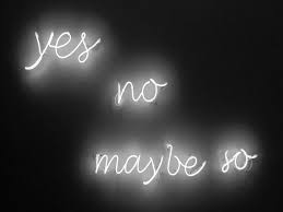 Yes No Maybe So Neon Neon Quotes Neon Words Neon Signs The best gifs are on giphy. pinterest