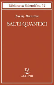 Salti Quantici Jeremy Bernstein Libri Di Lettura Libri Libri Da Leggere