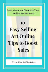 10 Easy Selling Art Online Tips To Boost Sales Selling Art Online Selling Art Online Art Store