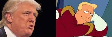 This is what happens when you mix too much futurama quotes into your daily life. Donald Trump S Words Said By Zapp Brannigan In New Videos