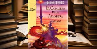El caballero de la armadura oxidada