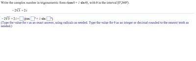 Solved Write The Complex Number In Trigonometric Form R C Chegg Com