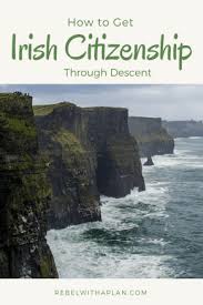 Ireland's foreign birth registry if you fit the criteria for citizenship, you can apply through the foreign birth registry. A Guide On How To Get Irish Citizenship Rebel With A Plan