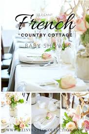 French Country Baby Shower Part 3 Reinvented Collection Country Baby Shower French Baby Shower Creative Baby Shower