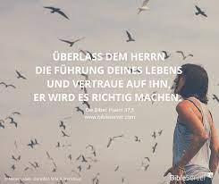 Lass Dich Von Gott An Die Hand Nehmen Der Spruch Des Tages Steht In Der Bibel Auf Bibleserver Psalm 37 5 Psalm 37 Bibel Zitate Glaube Zitate