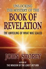 This engaging journey through salvation history provides the easiest way to understand the bible. Unlocking The Mystery Of The Book Of Revelation By John Shorey Http Www Amazon Com Dp 0578135256 Ref Cm Sw R Book Of Revelation Revelation Best Books For Men
