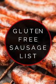 I found some chicken apple sausage in the freezer and i decided to give this recipe a try. Gluten Free Sausage The Ultimate Guide
