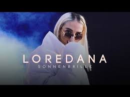 Loredana Sonnenbrille Prod By Miksu Macloud Youtube Famous Singers Best Songs Songs
