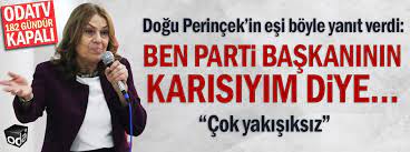 Edilen doğu perinçek yaklaşık 6 yıldır mahpusluk çekmekte. Dogu Perincek In Esi Boyle Yanit Verdi Ben Parti Baskaninin Karisiyim Diye