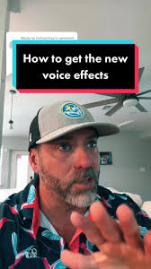 How to Get the New Voice Effects