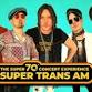 Super 70s Rock Show ft. Super Trans Am