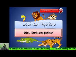 Lebih banyak pelajaran bahasa arab. Belajar Bahasa Arab Tahun 5 Siri 2 Ù† Ø­ Ø¨ Ø§Ù„ Ø­ ÙŠ Ùˆ Ø§Ù† Ø§Øª Kami Sayang Haiwan Youtube