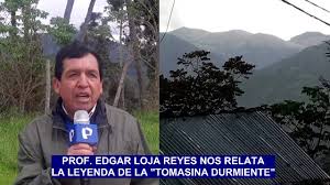 LA LEYENDA DE LA "TOMASINA DURMIENTE" EN LA REGIÓN AMAZONAS