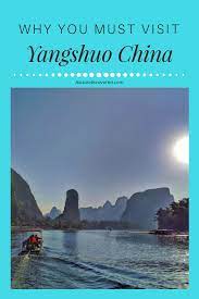 Yangshuo China China S Most Unique Mountain Range Yangshuo China Asia Travel China Travel