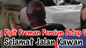 Kang pipit preman pensiun meninggal dunia. Gdynbqem 3rbam